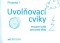 Písanka 1 - Uvolňovací cviky