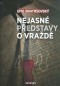 Nejasné představy o vraždě