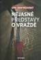 Nejasné představy o vraždě