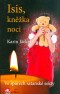 Isis, kněžka noci - Ve spárech satanské sekty