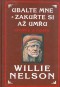 Ubalte mne a zakuřte si až umřu - úvahy a cesty