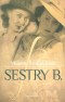 Sestry B.