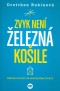 Zvyk není železná košile