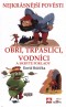 Obři, trpaslíci, vodníci a skryté poklady
