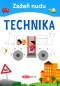 Zažeň nudu - Technika