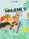 Hrajeme si - Zelený sešit 2-5 let