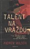 Talent na vraždu