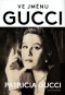 Ve jménu Gucci