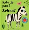 Kde je paní Zebra?  Plstěná okénka a zrcátko