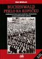 Buchenwald - Peklo na kopečku