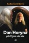 Dan Horyna - Přežil jsem sám sebe