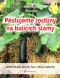 Pěstujeme rostliny na balících slámy