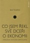 Co jsem řekl své dceři o ekonomii