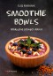 Smoothie bowls