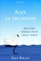 Alex za zrcadlem: Jak se čísla odrážejí v životě a život v číslech