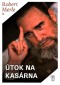 Útok na kasárna