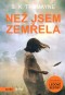 Než jsem zemřela