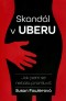 Skandál v Uberu