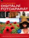 Naučte se používat digitální fotoaparát