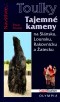 Toulky - Tajemné kameny