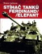 Stíhač tanků Ferdinand / Elefant