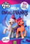 My Little Pony Moje omalovánky