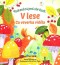 V lese - Co veverka viděla