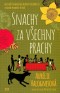 Snachy za všechny prachy