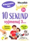 10 sekund, vyjmenuj 3... Junior - vědomostní hra