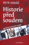 Historie před soudem - Tajemství forenzních auditů