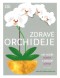 Zdravé orchideje