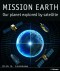 Mission Earth - Our planet explored by sytellite