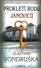 Letopisy královské komory - Prokletí rodu Janoviců