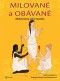Milované a obávané - Mytické ženy, jak je neznáme