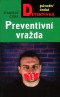 Preventivní vražda