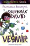 Darebák David a vesmír