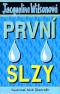 První slzy