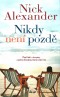 Nikdy není pozdě