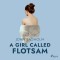 A Girl Called Flotsam (EN)