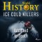 Ice Cold Killers – Addicted to Death (EN)