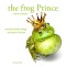 The Frog Prince, a Fairy Tale (EN)