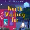 Worth Waiting For (EN)