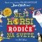 Nejhorší rodiče na světě