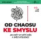 Od chaosu ke smyslu