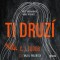 Ti druzí – 2. vydání