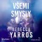 Všemi smysly