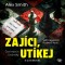 Zajíci, utíkej