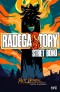 RadegaSTORY: Střet bohů
