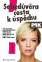 Sebedůvěra – cesta k úspěchu