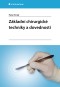 Základní chirurgické techniky a dovednosti